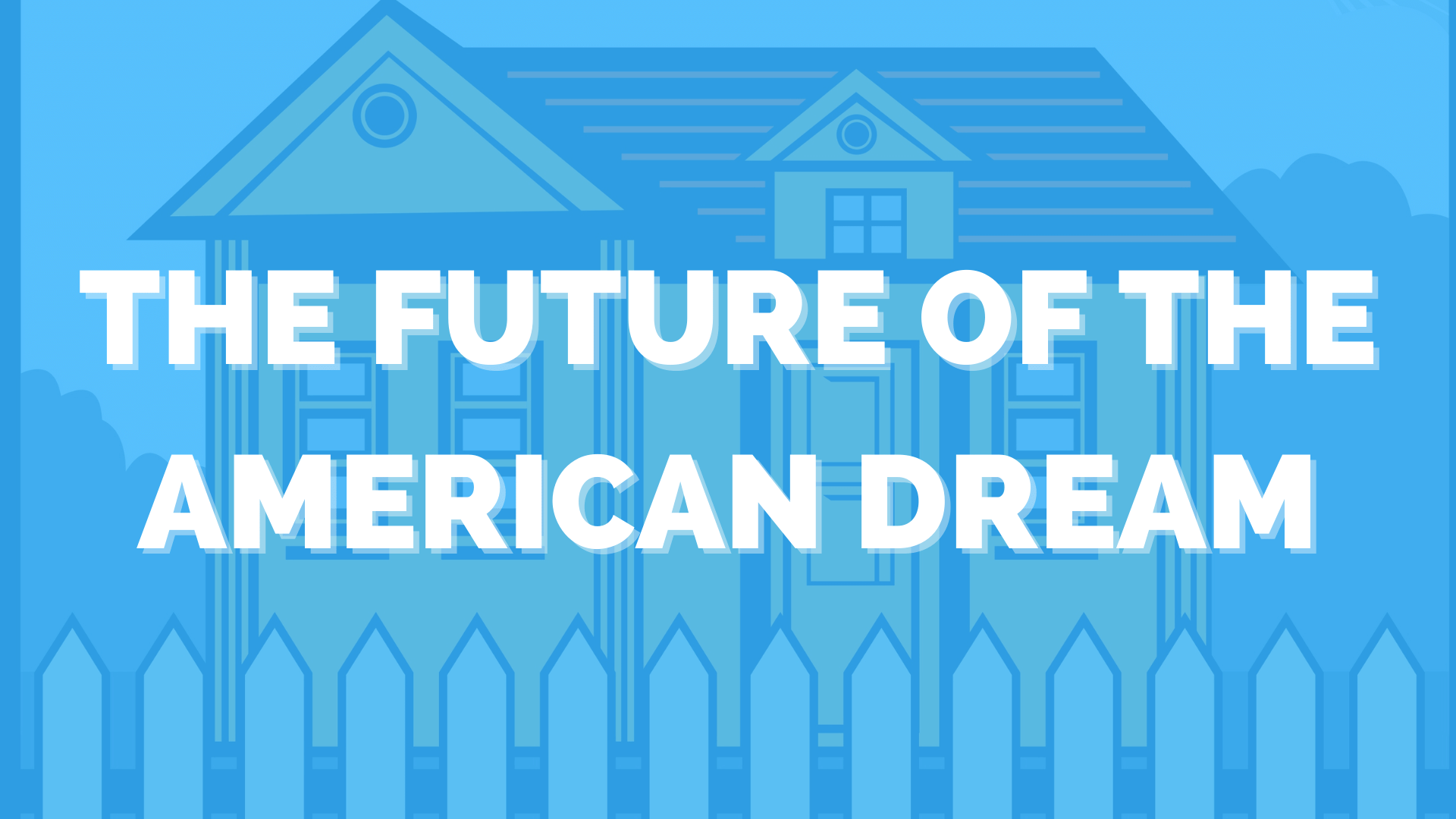 Future of the American Dream