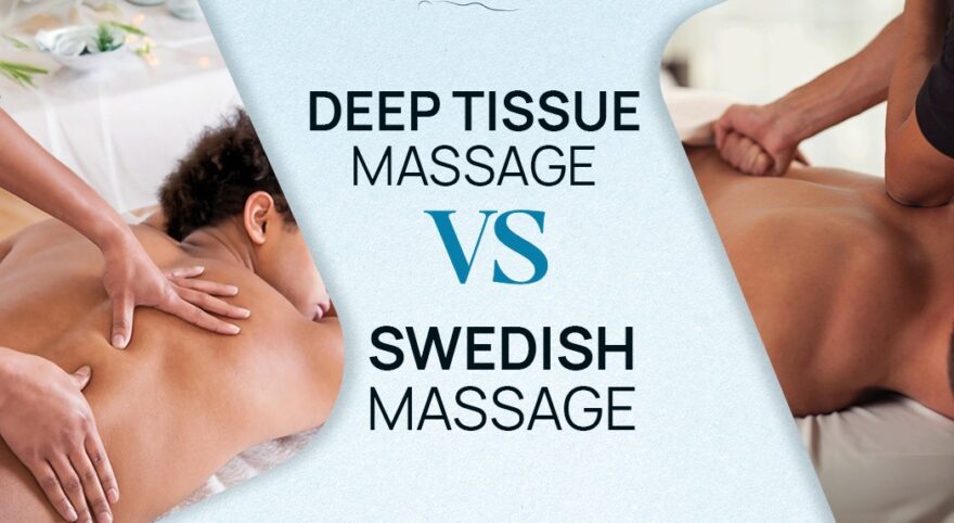 Swedish vs. Deep Tissue